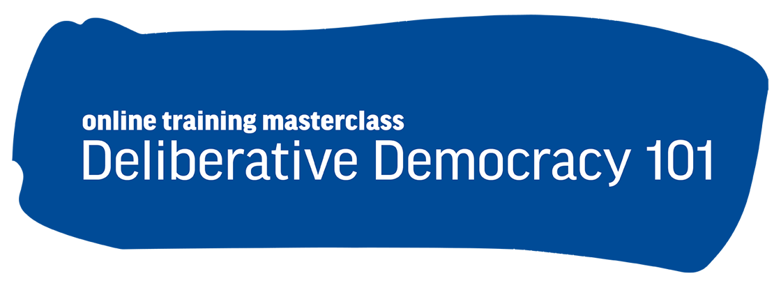 Deliberative Democracy 101